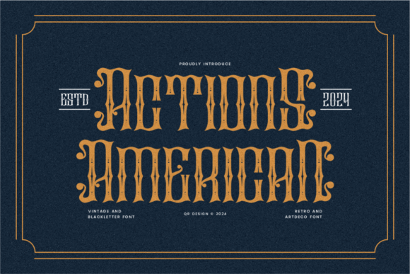 Actions American: A Bold Blackletter for Branding