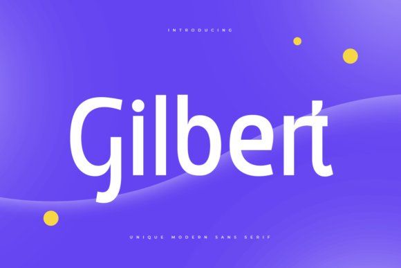 Gilbert Font Review: A Bold Typeface for Small Business Branding