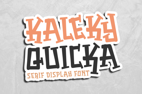Kaleky Quicka: A Playful Serif for Branding