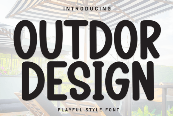 Outdor Design: A Casual Sans-Serif for Playful Branding