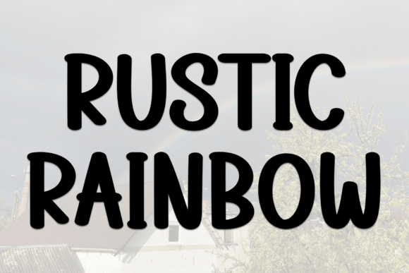 Rustic Rainbow Font Review