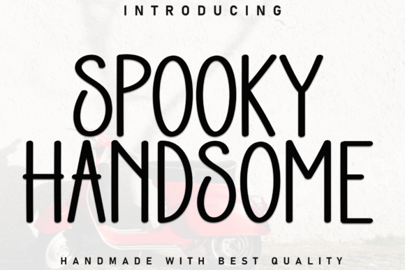 Spooky Handsome: A Fun Font for Business